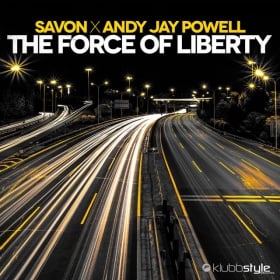 SAVON X ANDY JAY POWELL - THE FORCE OF LIBERTY